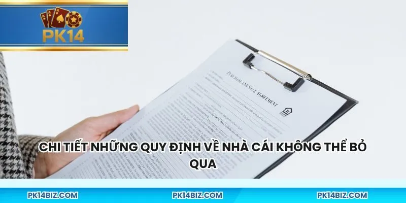 Chi tiết những quy định về nhà cái không thể bỏ qua