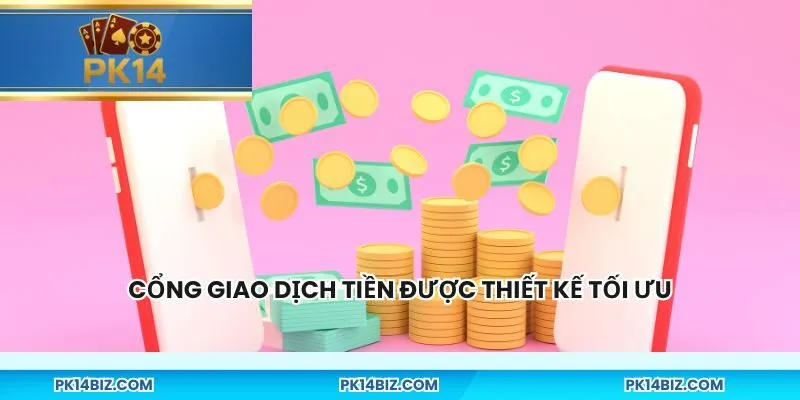 Cổng giao dịch tiền được thiết kế tối ưu